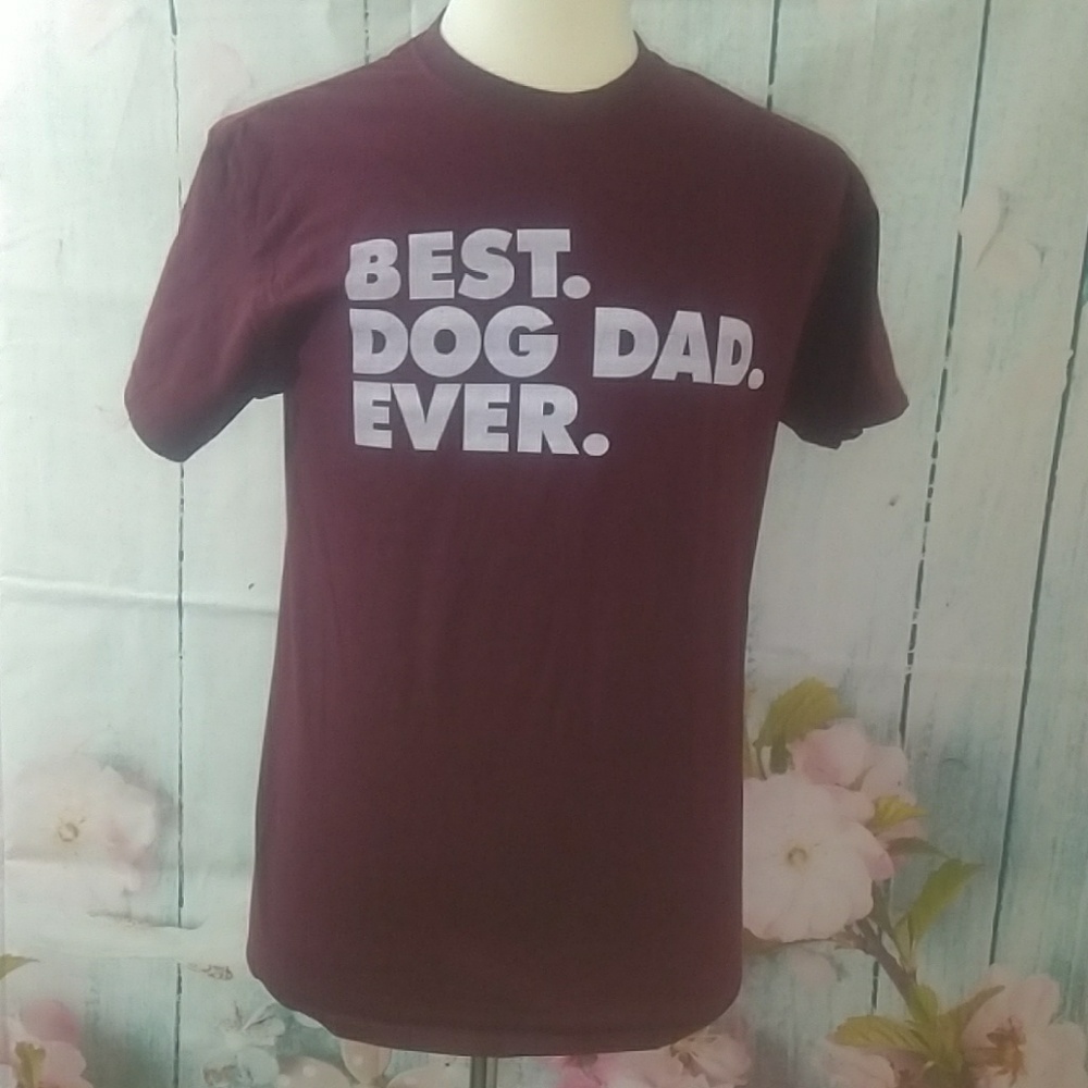 Best Dog Dad Ever Burgundy T-shirt Size Medium